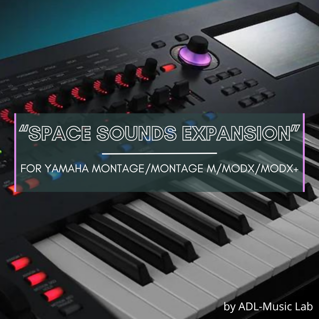 Space Sounds Expansion for Yamaha Montage_Montage M_MODX_MODX+_SQUARE FORMAT